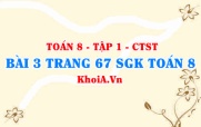 Bài 3 trang 67 SGK Toán 8 Tập 1 Chân trời sáng tạo